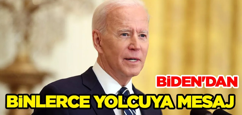 Beklenmedik karar! ABD Başkanı Biden'dan uçuşları iptal edilen binlerce yolcuya mesaj