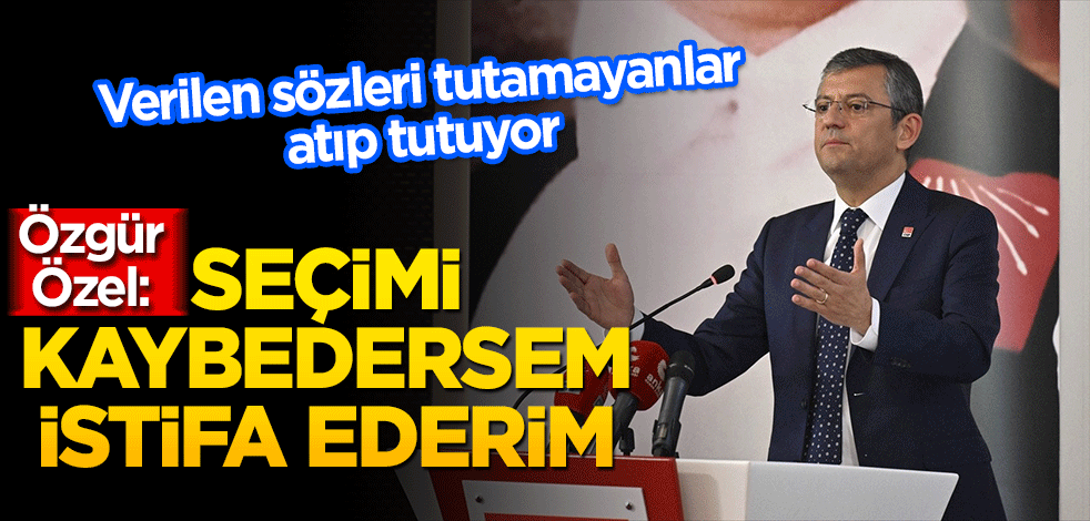 Bekleyelim görelim! "Seçimi kaybedersem istifa ederim" 