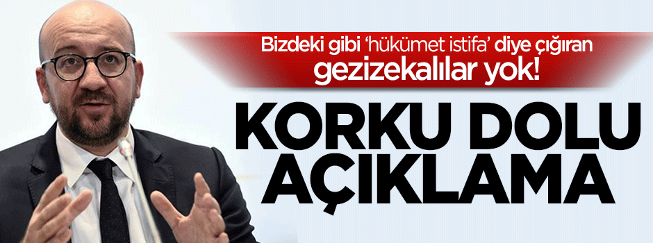 Belçika Başbakanı'ndan ilk açıklama!