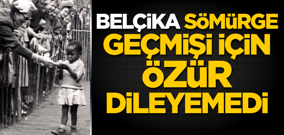 Belçika, sömürge geçmişi için özür dileyemedi