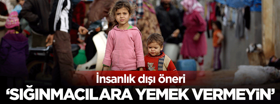 Belçika Valisi'den insanlık dışı öneri: Sığınmacılara yemek vermeyin