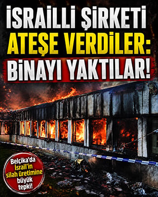 Belçika’da İsrailli silah şirketine ateşli eylem! Bina kullanılamaz hale geldi