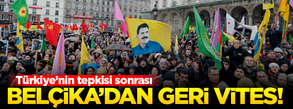 Belçika'dan geri vites: Terör örgütüdür!