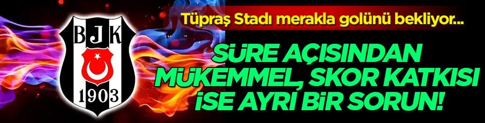 Belçikalı yıldız süre açısından mükemmel, skor katkısı ise merakla bekleniyor!