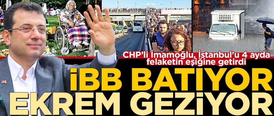 Belediye batıyor Ekrem İmamoğlu geziyor