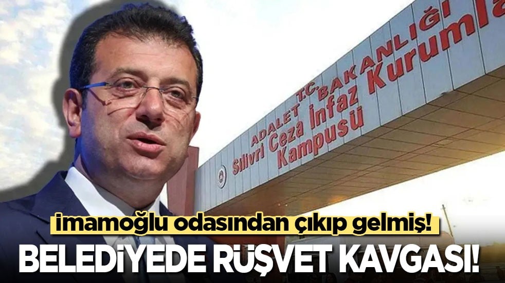 Belediyede rüşvet kavgası! İmamoğlu odasından çıkıp gelmiş!