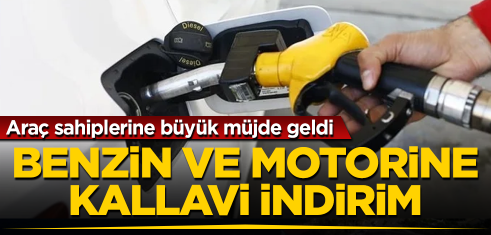 Benzin ve motorine kallavi indirim! Araç sahiplerine büyük müjde geldi