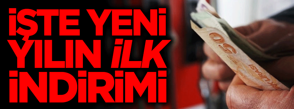 Benzin ve motorine yeni yıl indirimi