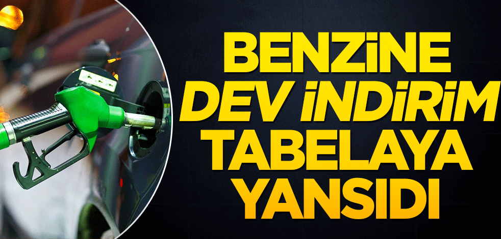 Benzine dev indirim tabelaya yansıdı