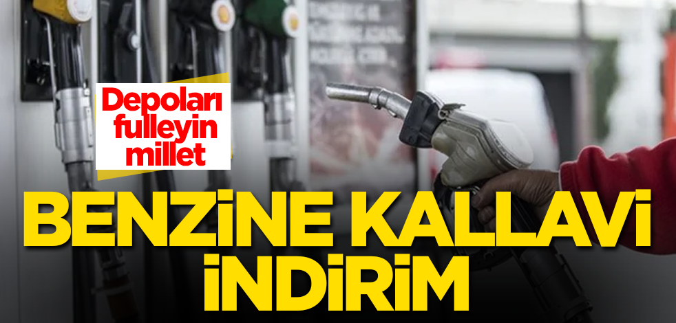 Benzine kallavi indirim! Depoları fulleyin millet