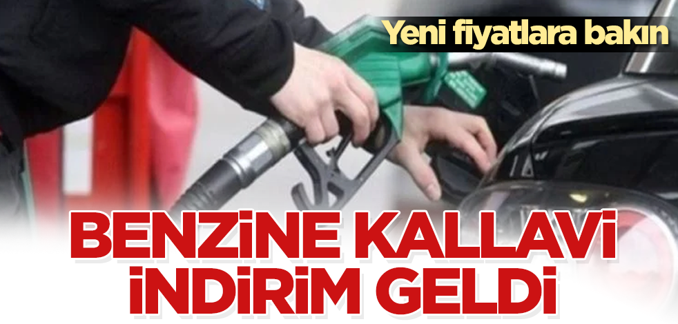 Benzine kallavi indirim geldi! Yeni fiyatlara bakın