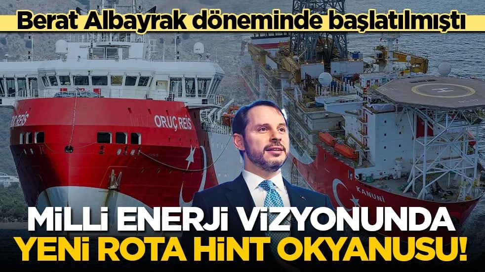 Berat Albayrak döneminde başlatılmıştı! Milli enerji vizyonunda yeni rota Hint Okyanusu...