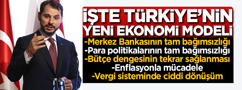 Berat Albayrak yeni ekonomi modelini açıkladı