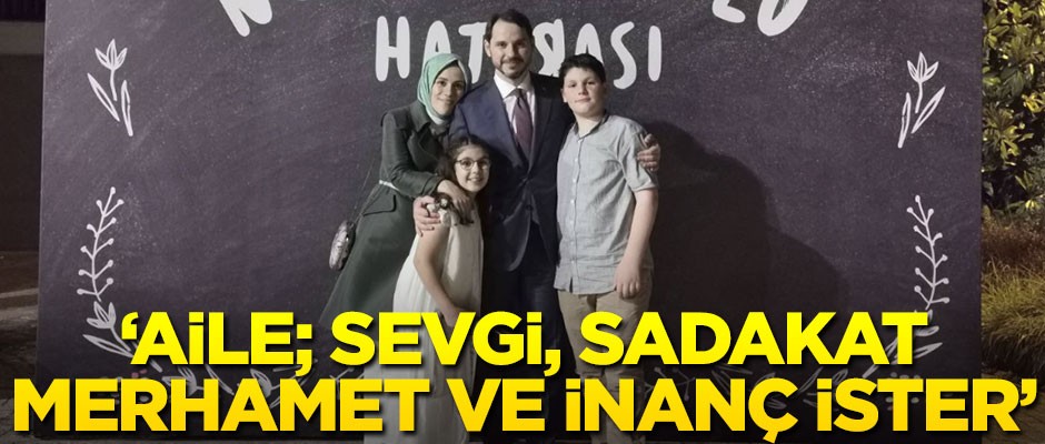 Berat Albayrak'tan "aile saadeti" fotoğrafı