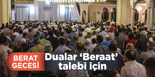 Berat Gecesi'nde eller 'Beraat' talebi ile açıldı