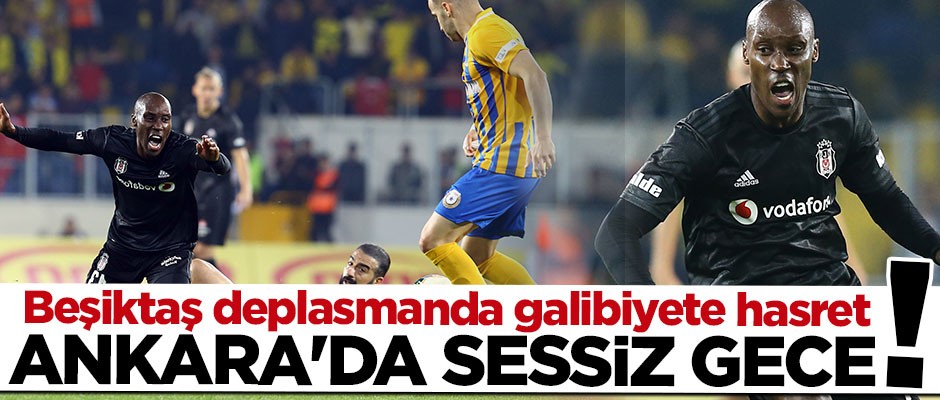 Beşiktaş-Ankaragücü maçında gol çıkmadı