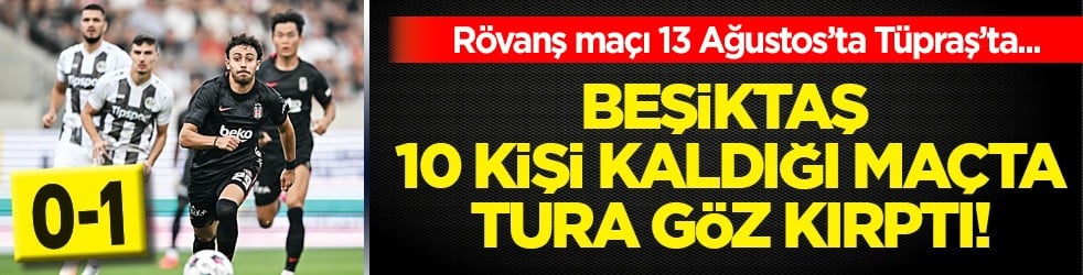 Beşiktaş Çekya'dan avantajlı skorla döndü... Semih Kılıçsoy golünü attı...