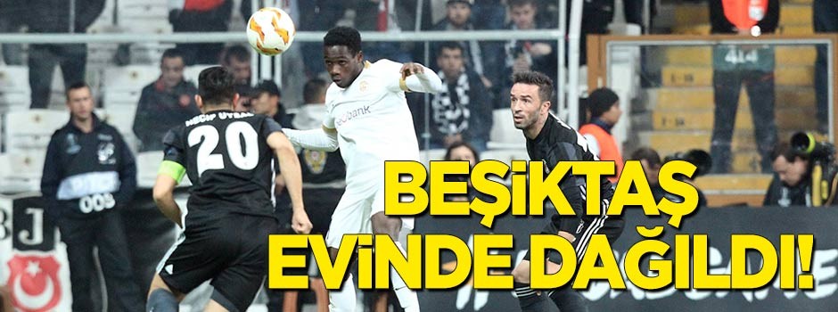 Beşiktaş evinde dağıldı: 4-2!