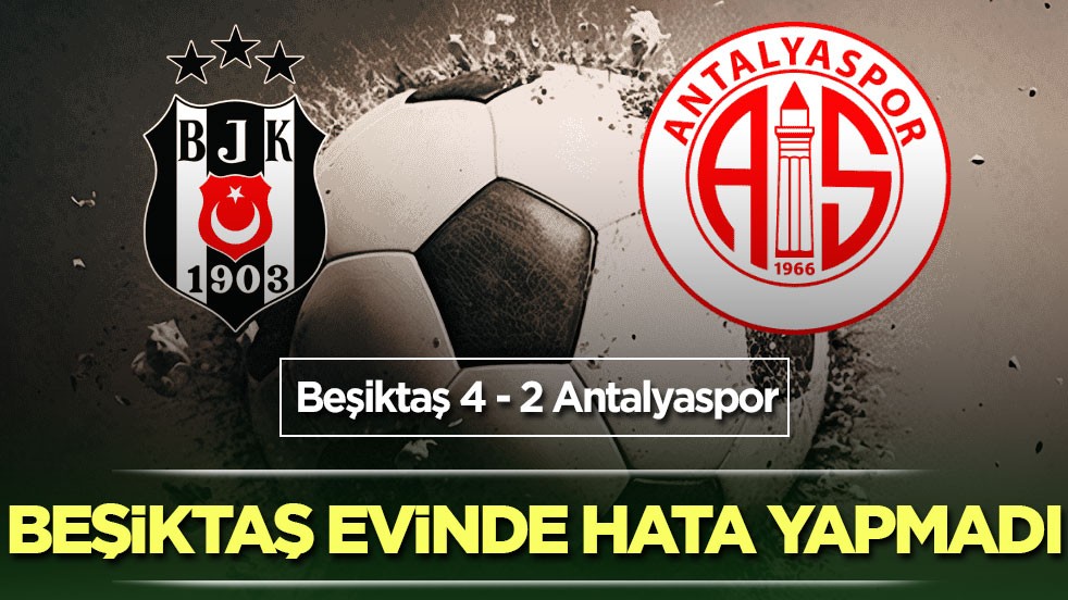 Beşiktaş evinde hata yapmadı