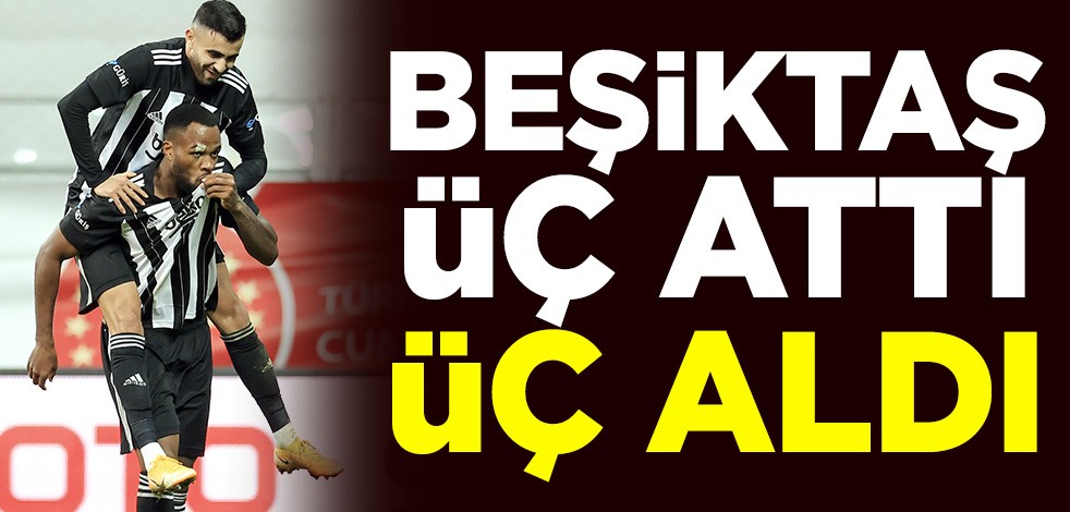 Beşiktaş, Sivasspor'u 3-0'la geçti!