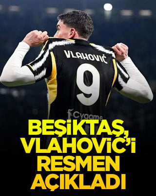 Beşiktaş, Vlahovic’i resmen açıkladı