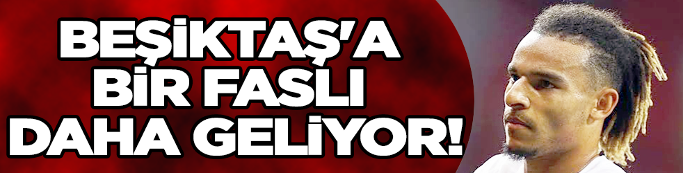 Beşiktaş'a bir Faslı daha geliyor!