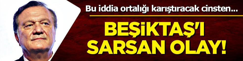 Beşiktaş'ı sarsan olay! İtalyanlardan ilginç bir iddia ortalığı karıştıracak...