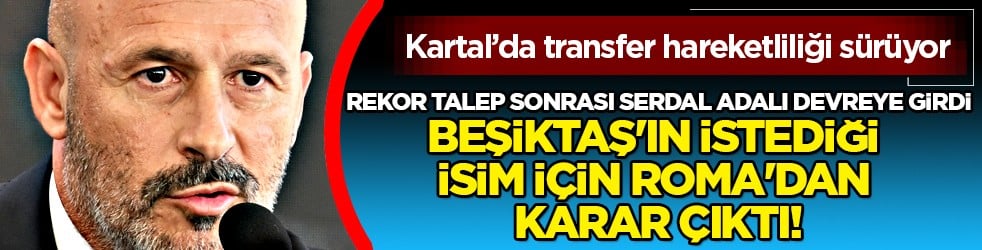 Beşiktaş'ın istediği Soule için Roma'dan karar çıktı! Rekor talep sonrası Adalı devreye girdi!