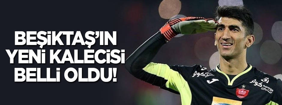 Beşiktaş'ın yeni kalecisi belli oldu!