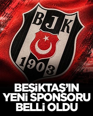 Beşiktaş’ın yeni sponsoru belli oldu