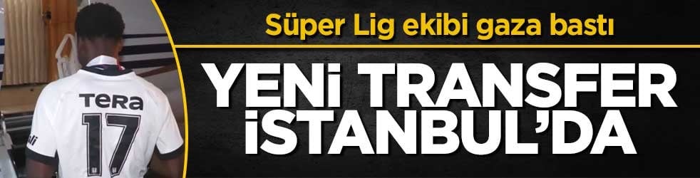 Beşiktaş’ın yeni transferi Ernest Poku İstanbul’da