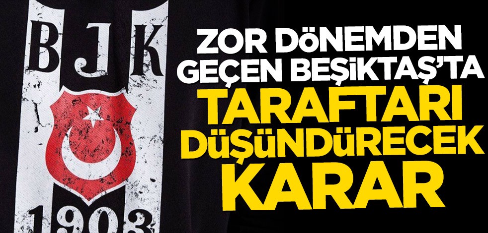 Beşiktaş’tan 2.FEDA kararı