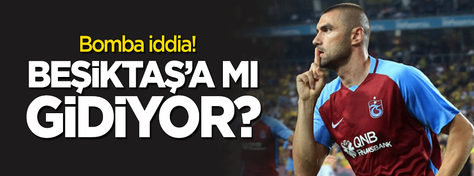 Beşiktaş'tan yılın bombası Burak Yılmaz