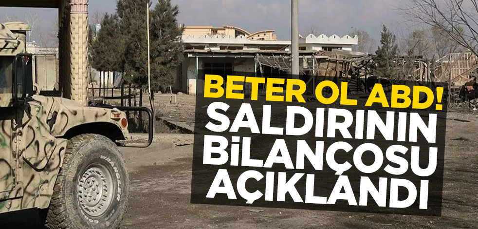Beter ol ABD! Saldırının bilançosu açıklandı