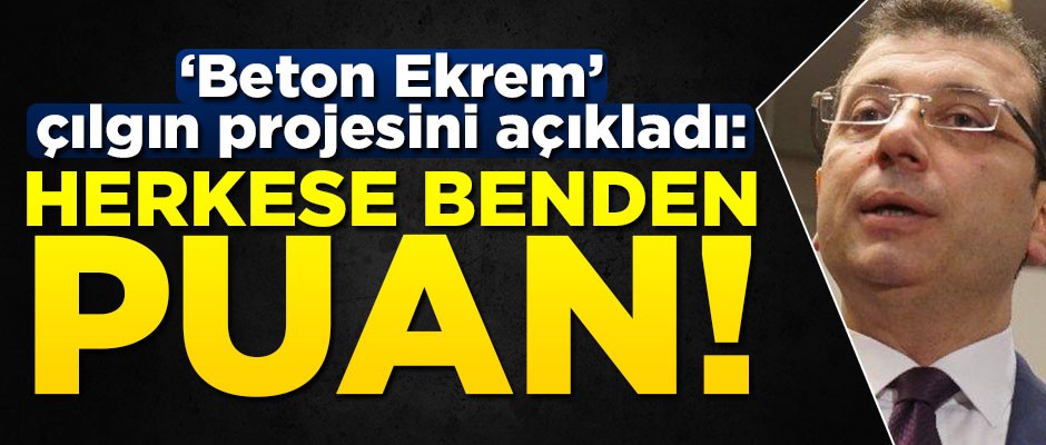 'Beton Ekrem' çılgın projesini açıkladı: Herkese benden puan!