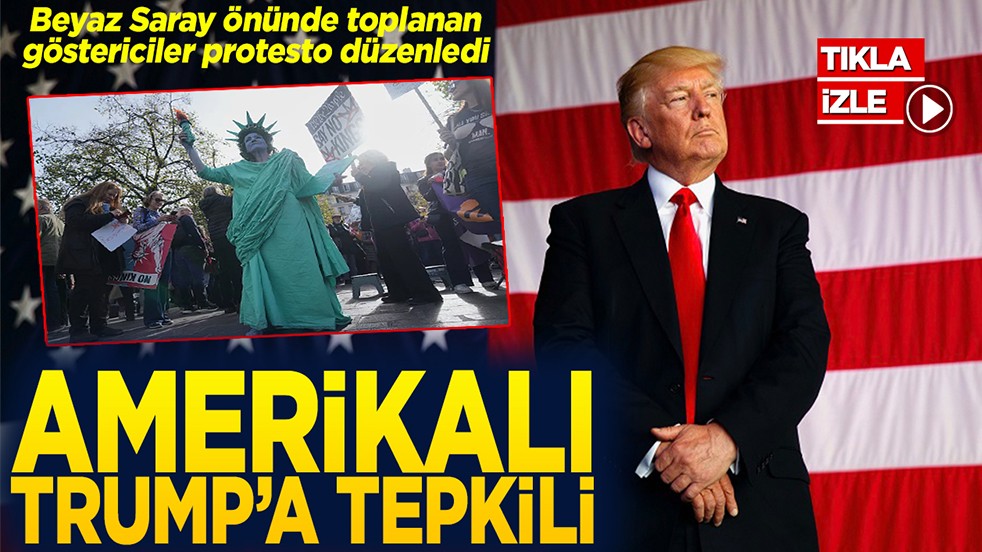 Beyaz Saray önünde toplanan göstericiler protesto düzenledi Amerikalı Trump’a tepkili