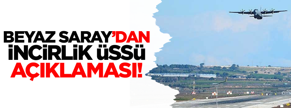 Beyaz Saray: Üssün kullanımı konusunda görüşmemiz sürüyor