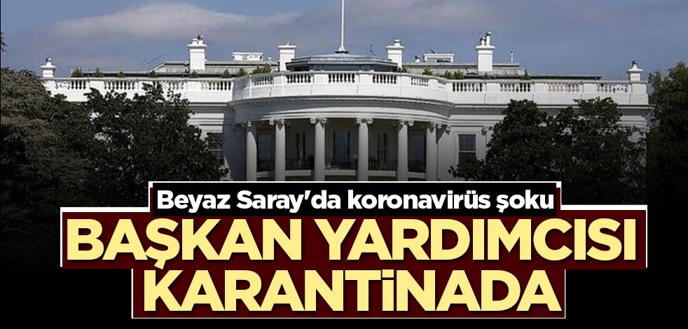 Beyaz Saray'da koronavirüs şoku! Başkan yardımcısı karantinada