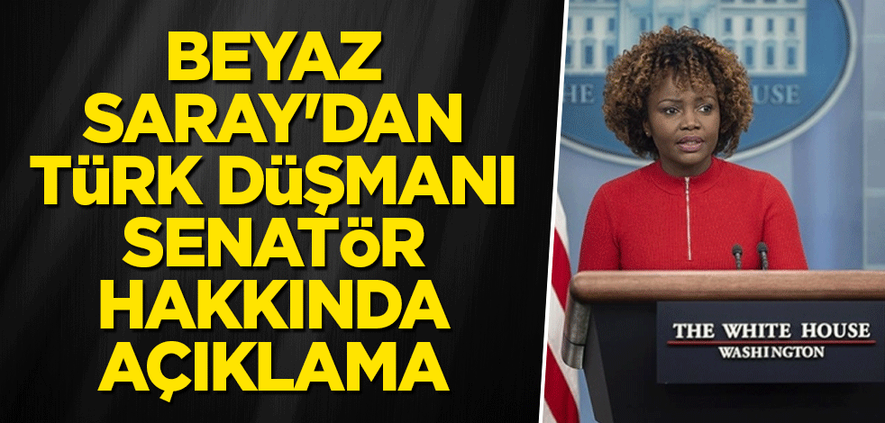 Beyaz Saray'dan Türk düşmanı senatör hakkında açıklama