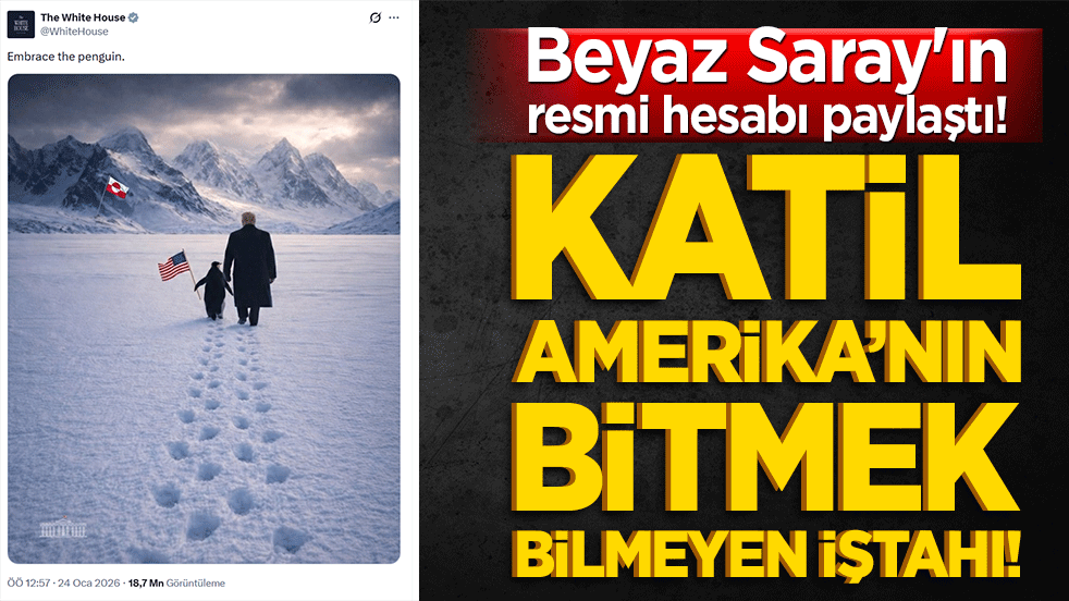 Beyaz Saray'ın resmi hesabı paylaştı! Katil Amerika’nın bitmek bilmeyen iştahı!