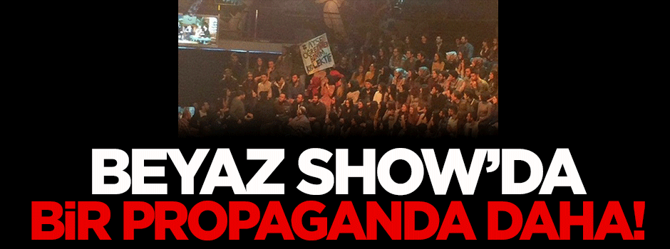 Beyaz Show'da bir propaganda daha!