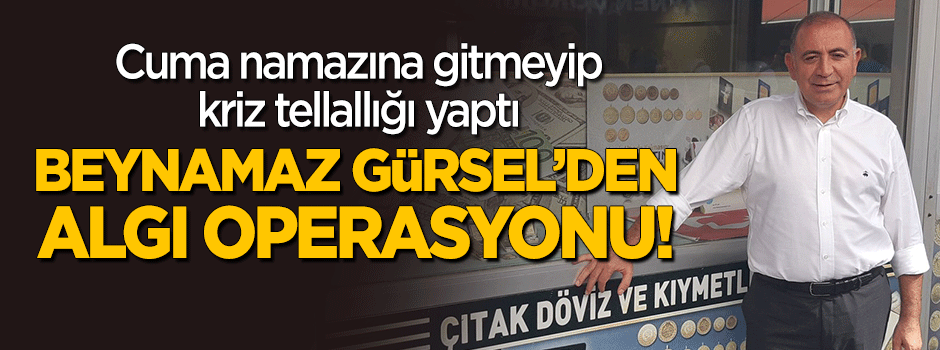 'Beynamaz' Gürsel Tekin'den 'Cuma vakti' algı operasyonu! Esnaftan yalanlama geldi