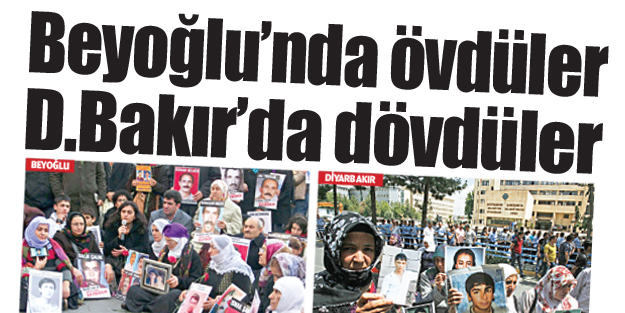 Beyoğlu’nda övdüler D.Bakır’da dövdüler