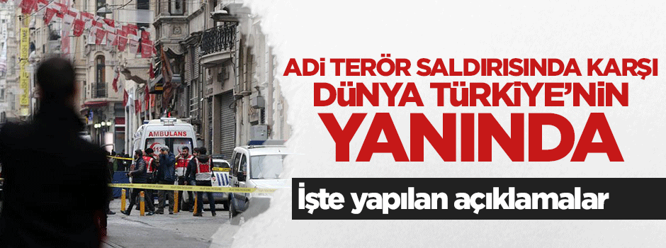 Beyoğlu'ndaki terör saldırısına dünya kamuoyundan tepki
