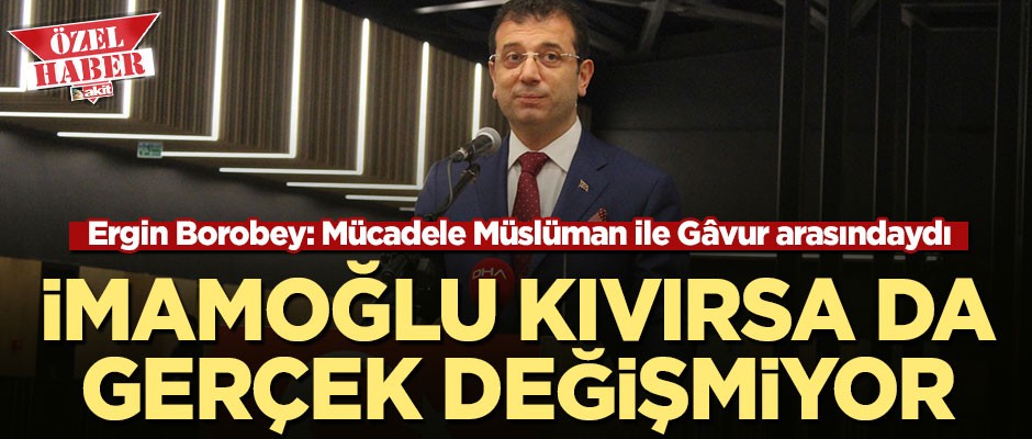 Beytullah Ergin Borobey: Mücadele Müslüman Osmanlı ile Hristiyan Avrupa arasındaydı