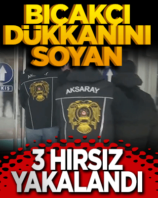 Bıçakçı dükkanını soyan 3 şüpheli yakalandı