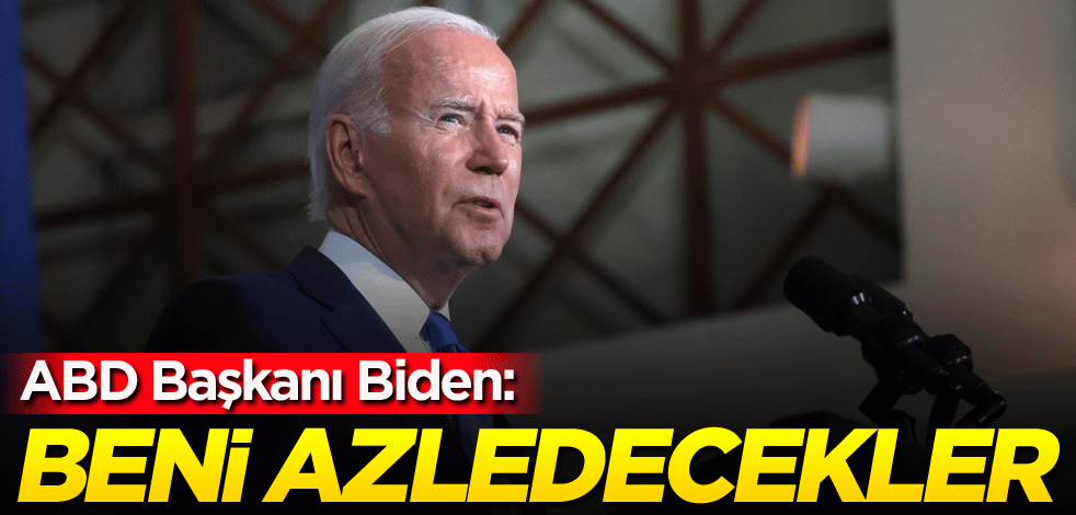 Biden: Beni azledecekler