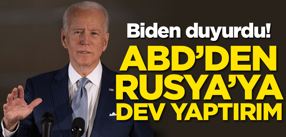Biden duyurdu! ABD'den Rusya'ya dev yaptırım!