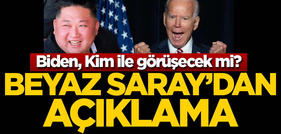 Biden, Kim ile görüşecek mi? Beyaz Saray'dan açıklama