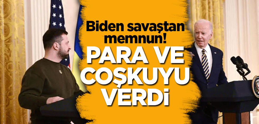 Biden savaştan memnun! Para ve coşkuyu verdi
